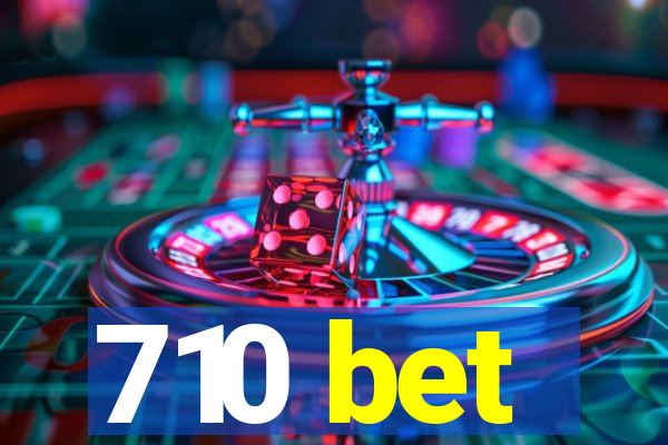 710 bet
